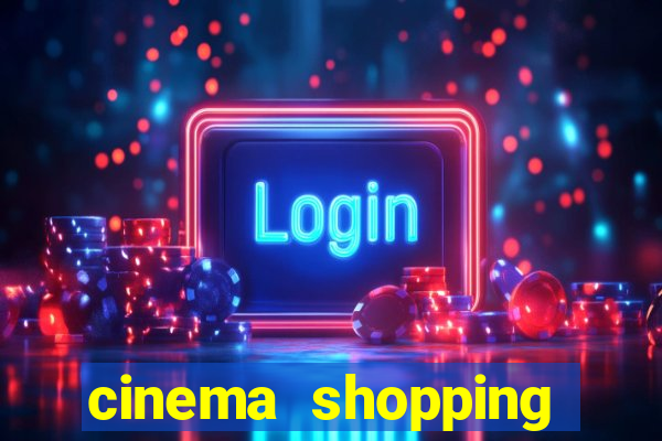cinema shopping conquista sul